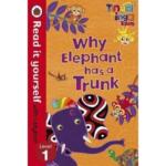 Read it yourself with Ladybird Level 1 – Tinga Tinga Tales : Why Elephant Has a Trunk