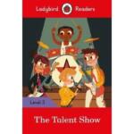 Ladybird Readers Level 3 – The Talent Show