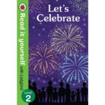 Read It Yourself with Ladybird Level 2- Let’s Celebrate