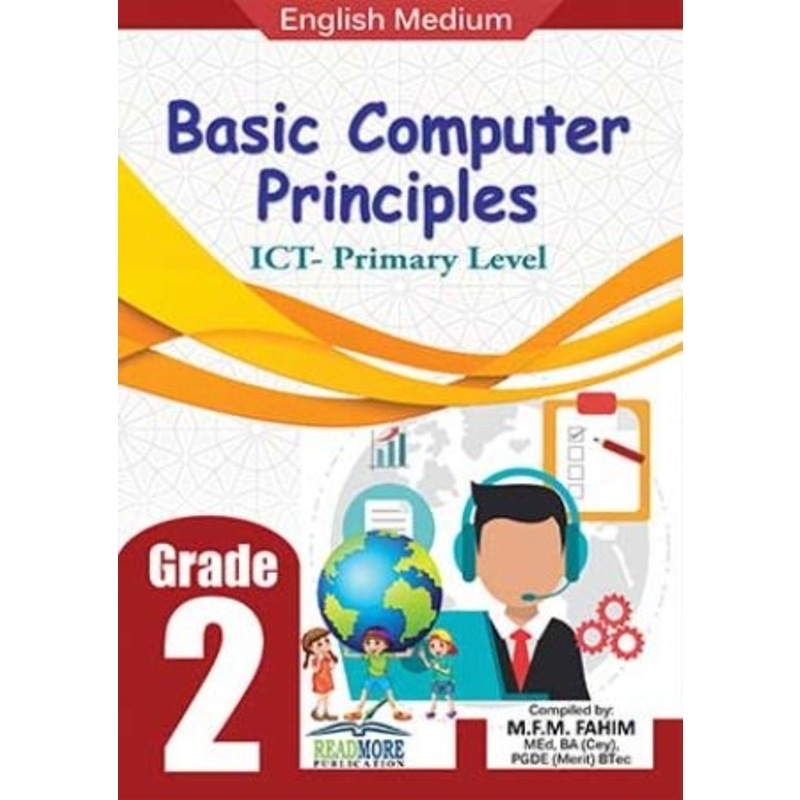 Basic Computer Principles ICT - Primary Level Grade 02