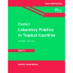 District Laboratory Practice in Tropical Countries – Part 1