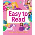 Easy to Read : Magical Princess Tales (Padded Cover)