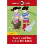 Ladybird Readers Level 1 – Topsy and Tim: Go to the Farm