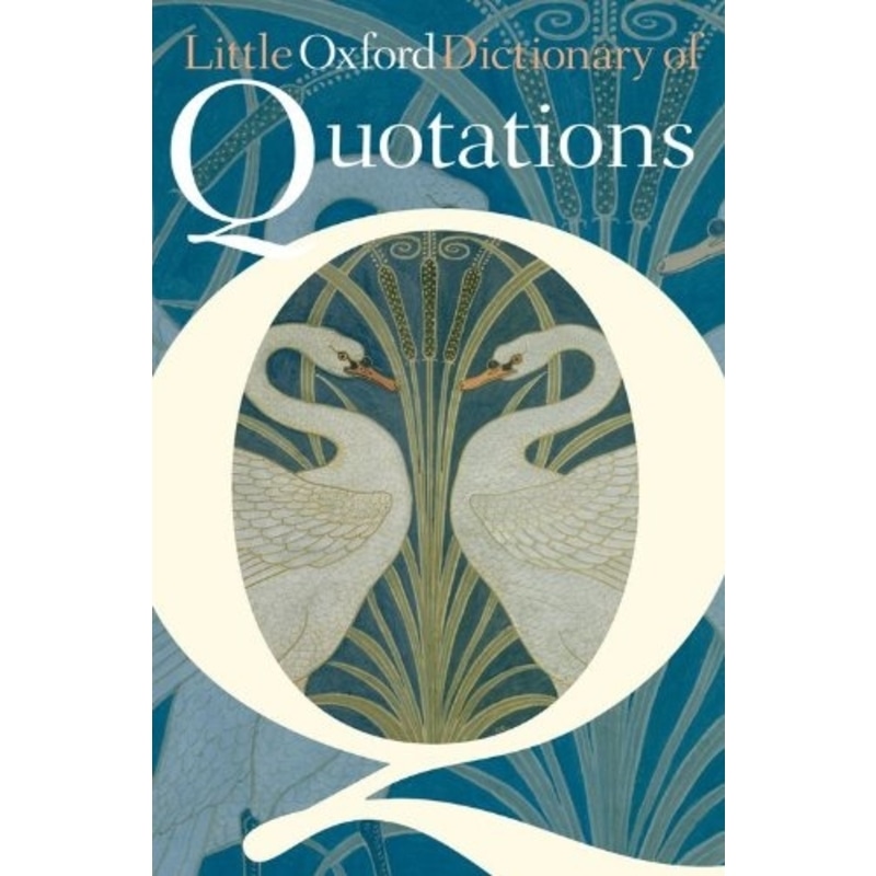 Little Oxford Dictionary Of Quotations