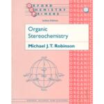 Oxford Chemistry Primers Organic Stereochemistry