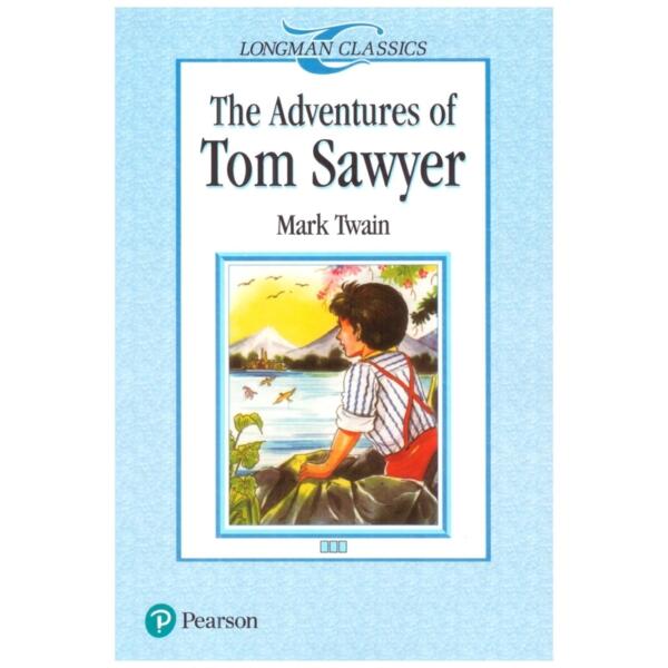 The Adventures of Tom Sawyer (Longman Classics)