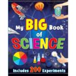 The Big Book Of Science – Includes 200 Experiments