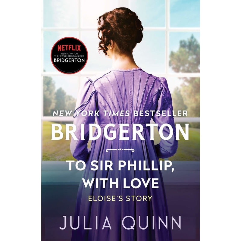 Bridgerton: To Sir Phillip, With Love