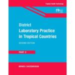 District Laboratory Practice in Tropical Countries Part: 2