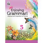 New Enjoying Grammar 5 : Grammar & Composition For Schools