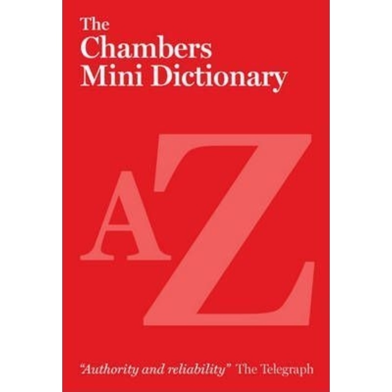 The Chambers Mini Dictionary A to Z