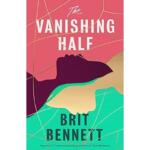 The Vanishing Half: A Novel