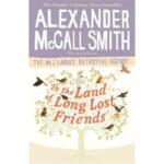 To the Land of Long Lost Friends