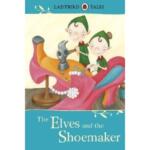 Ladybird Tales: The Elves and the Shoemaker