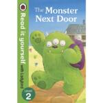 Read It Yourself with Ladybird : Level 2 – The Monster Next Door