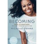 Becoming: Michelle Obama – Adapted for Younger Readers