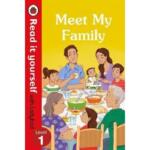 Read It Yourself with Ladybird Level 1 – Meet My Family