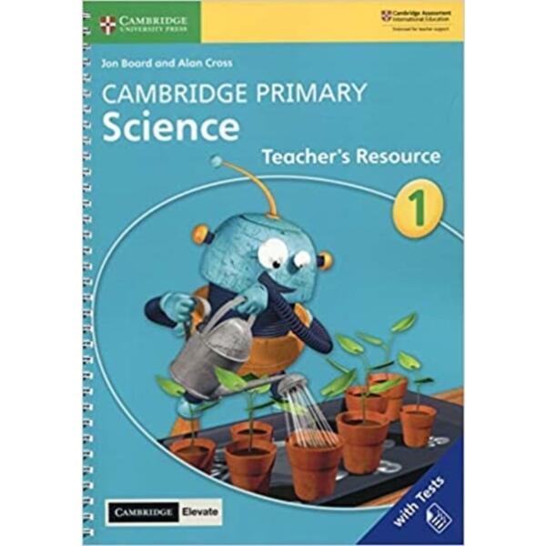Cambridge Primary Science Stage 1 Teacher's Resource with Cambridge Elevate