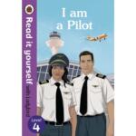 Read it yourself with Ladybird Level 4 : I am a Pilot
