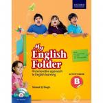 Oxford My English Folder Activity Book B – Nirmal SJ Singh