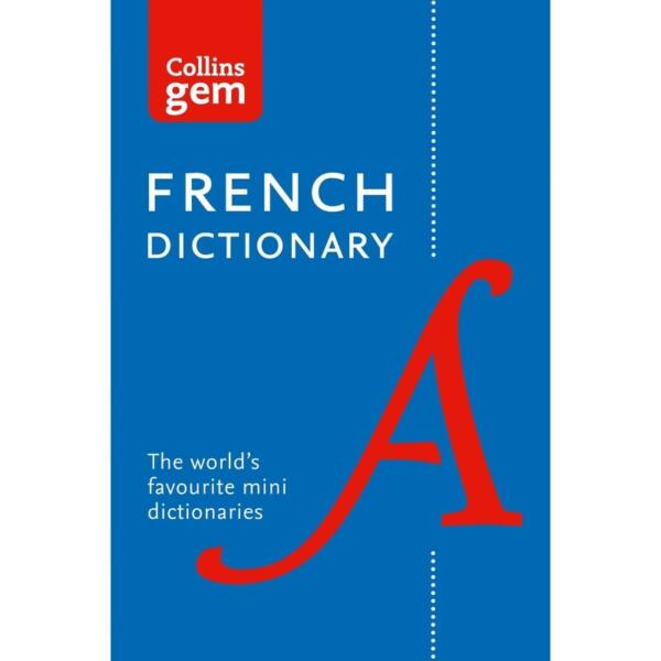 Collins Gem French Dictionary : The World's Favourite Mini Dictionaries