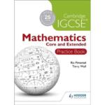 Cambridge IGCSE Mathematics Core and Extended Practice Book