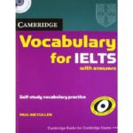 Cambridge Vocabulary for IELTS with Answers and Audio CD