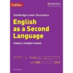 Collins Cambridge Lower Secondary English as a Second Language – Student’s Book: Stage 8