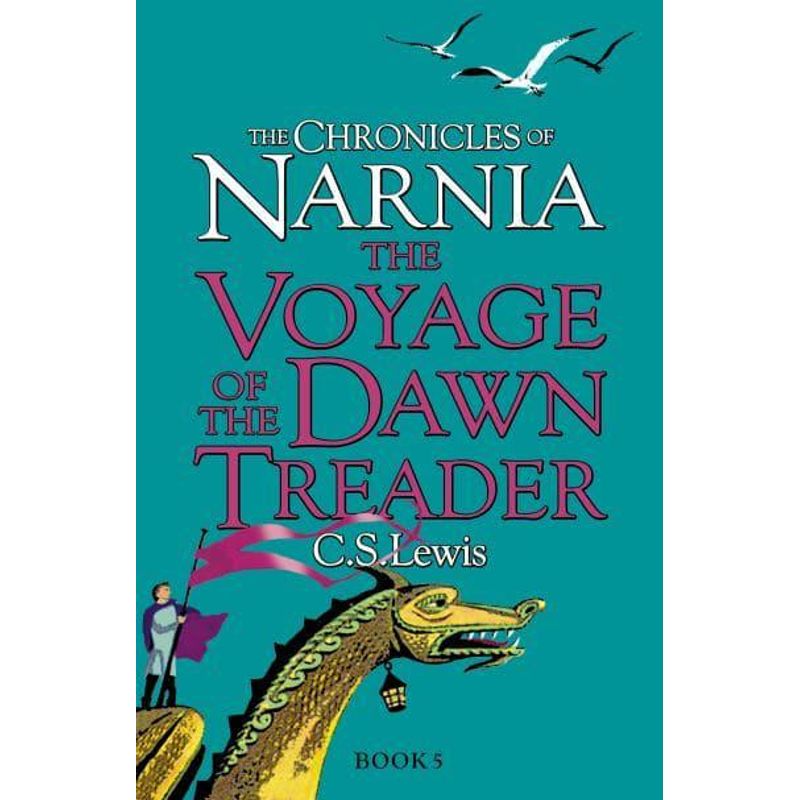 The Voyage of the Dawn Treader - The Chronicles of Narnia