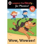 Wow, Wowzer! Ladybird I’m Ready for Phonics Level 10