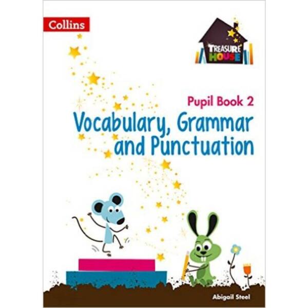 Treasure House - Year 2 Vocabulary, Grammar and Punctuation Pupil Book ...