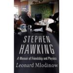 Stephen Hawking : A Memoir Of Friendship & Physics