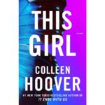 This Girl By Colleen Hoover