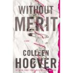 Without Merit By Colleen Hoover