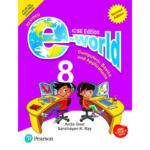 e World : Computers Basics And Applications : Class 8