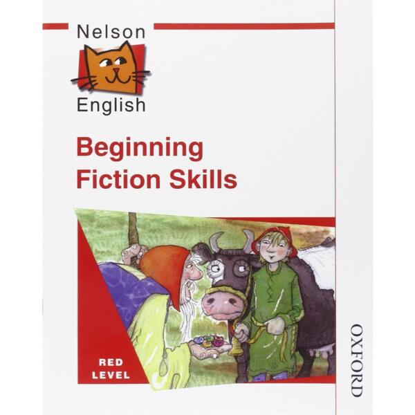 Nelson English - Red Level Beginning Fiction Skills