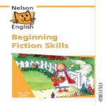 Nelson English – Yellow Level Beginning Fiction Skills