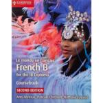The World in French Coursebook: French B for the IB Diploma (French Edition)