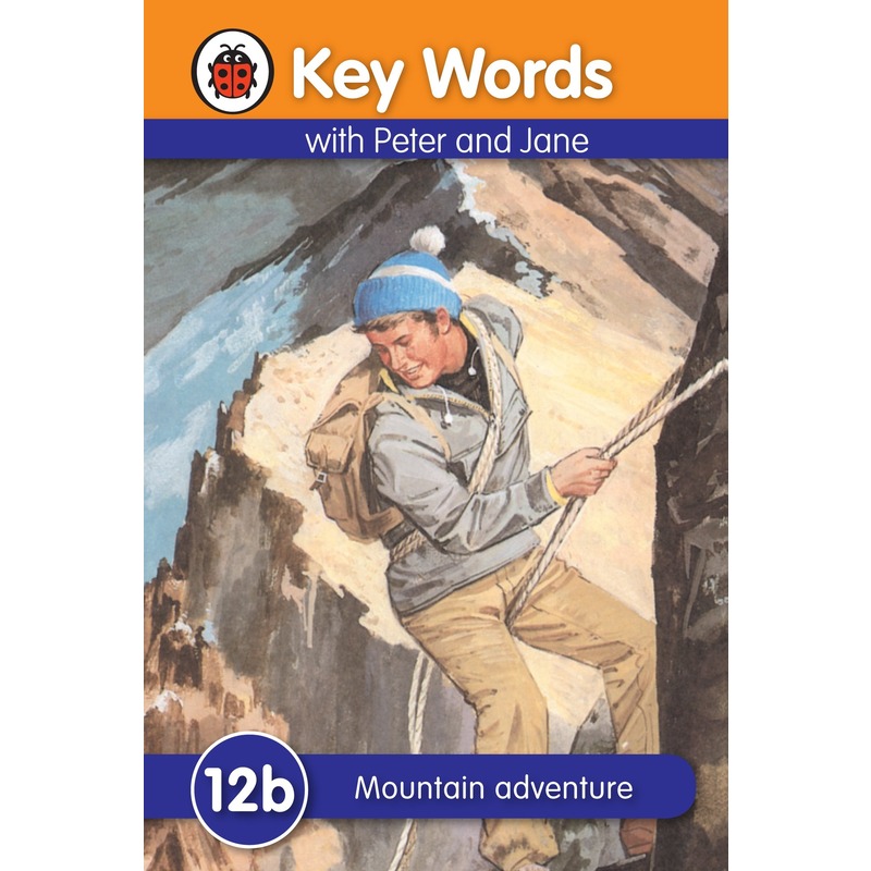 Ladybird Key Words: 12b - Mountain Adventure