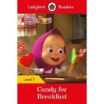 Ladybird Readers Level 1 : Masha and the Bear – Candy for Breakfast