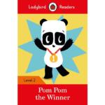 Ladybird Readers Level 2 : Pom Pom The Winner
