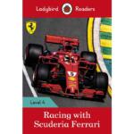 Ladybird Readers Level 4 : Racing with Scuderia Ferrari