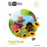 Nelson Science: 2 – Pupil Book