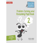 Problem Solving and Reasoning Pupil Book 2 (Busy Ant Maths)