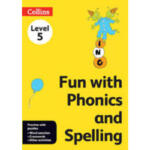 Fun with Phonics and Spelling Level 5
