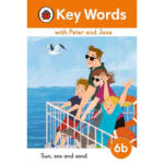 Sun, Sea and Sand – Key Words With Peter and Jane : Level 6b