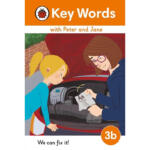 We Can Fix It! – Key Words With Peter and Jane : Level 3b