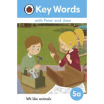 We Like Animals – Key Words With Peter and Jane: Level 5a