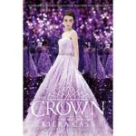 The Crown By Kiera Cass – The Selection Series : Book 5