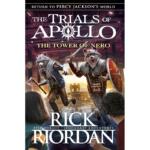 The Tower of Nero – The Trials of Apollo Series Book 5